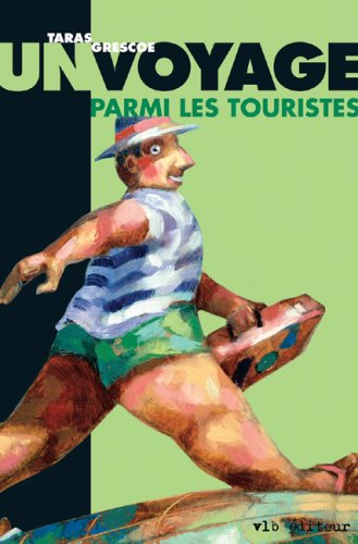 Imagen de archivo de Un Voyage Parmi les Touristes a la venta por Better World Books Ltd