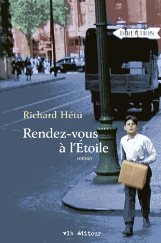 Beispielbild fr Rendez-Vous  L'toile : Roman zum Verkauf von Better World Books Ltd