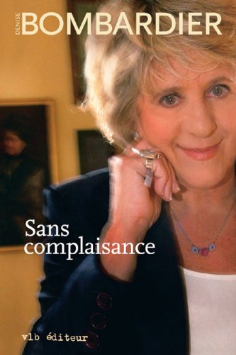 Stock image for Sans Complaisance for sale by Better World Books
