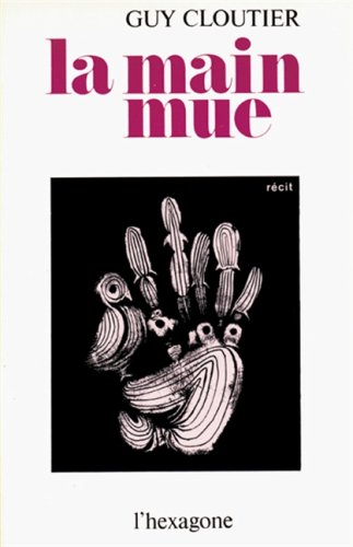 Imagen de archivo de La main mue: Re cit (French Edition) a la venta por ThriftBooks-Dallas