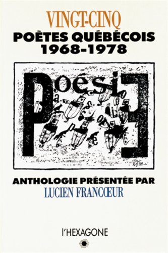 9782890063082: Vingt-cinq poètes québécois: 1968-1978 (Collection Anthologies) (French Edition)