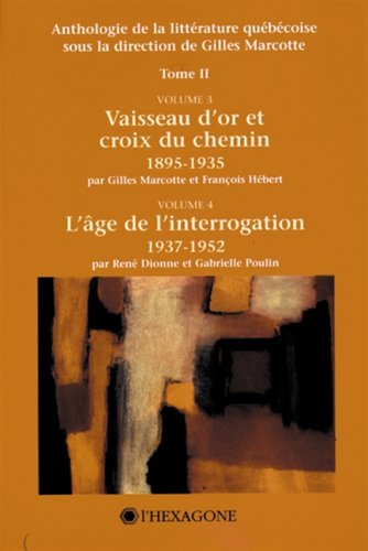 9782890064331: Anthologie de la litterature quebecoise t 02