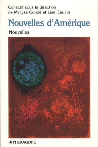 Beispielbild fr Nouvelles d'Ame?rique: Nouvelles (Collection Fictions) zum Verkauf von Smith Family Bookstore Downtown