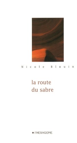 Imagen de archivo de La route du sabre a la venta por ThriftBooks-Atlanta