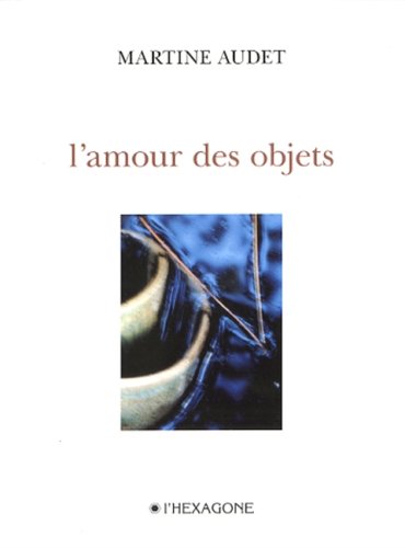 L'amour des Objets