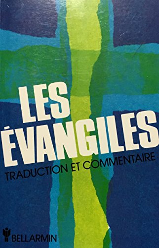 9782890075153: Evangiles : traduction, commentaires