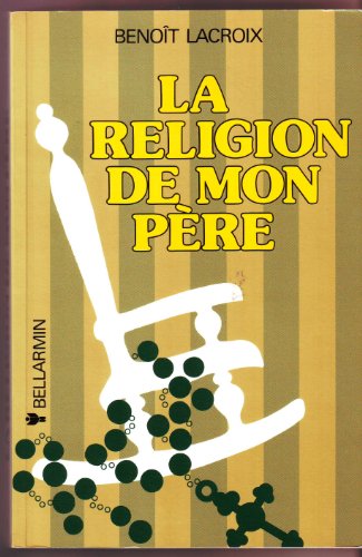 Beispielbild fr Religion de Mon Pre zum Verkauf von Better World Books Ltd