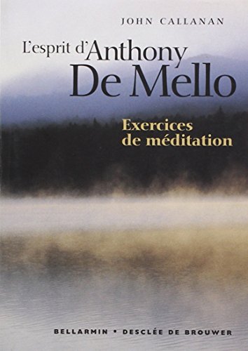 Stock image for L'Esprit d'AnthonyDe Mello : exercices de mditation for sale by medimops