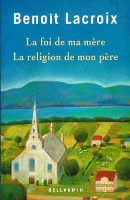 Beispielbild fr FOI DE MA M RE (LA) : LA RELIGION DE MON P RE zum Verkauf von ThriftBooks-Dallas