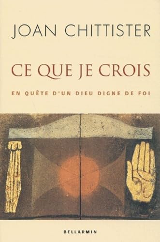 Stock image for Ce Que Je Crois en quette d'un Dieu digne de foi for sale by Heartwood Books, A.B.A.A.