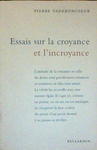 9782890079700: Essais Sur La Croyance Et L'incroyance