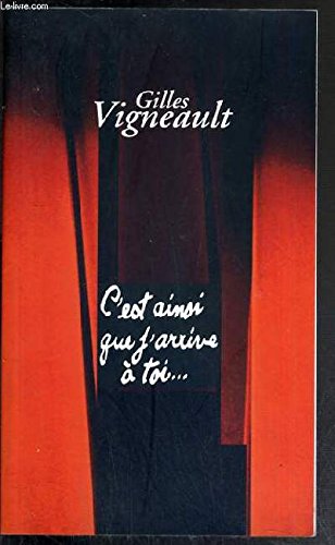 9782890160538: Title: Cest ainsi que jarrive a toi French Edition