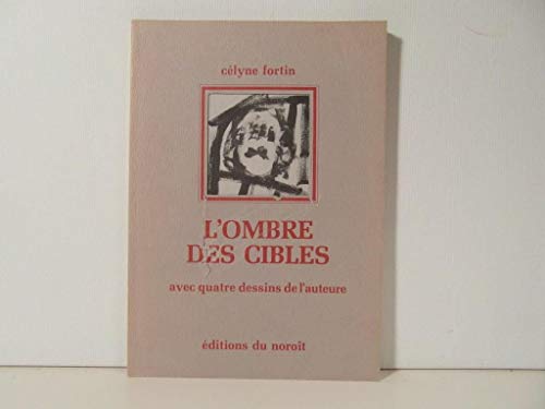 Beispielbild fr Ombre des cibles (L') zum Verkauf von Librairie La Canopee. Inc.