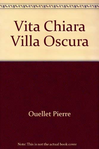 9782890182981: Vita chiara villa oscura