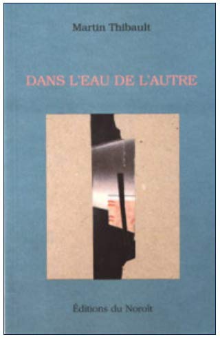 Stock image for Dans l'eau de l'autre for sale by Librairie La Canopee. Inc.