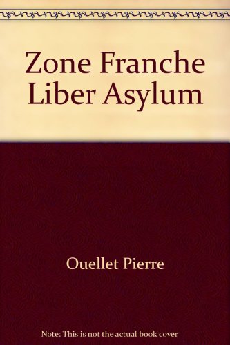 Beispielbild fr Zone franche. Liber Asylum zum Verkauf von Zubal-Books, Since 1961