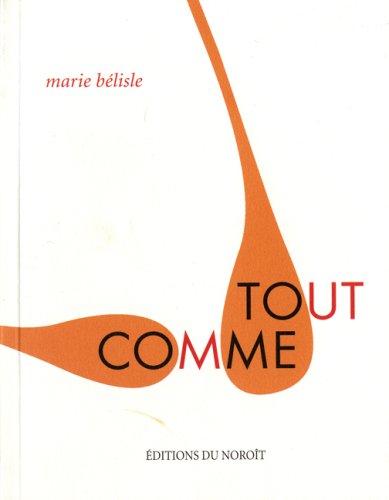 Imagen de archivo de Tout comme a la venta por Librairie La Canopee. Inc.