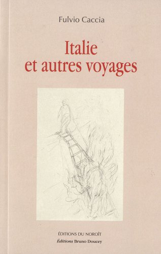 Beispielbild fr Italie et autres voyages zum Verkauf von Librairie La Canopee. Inc.