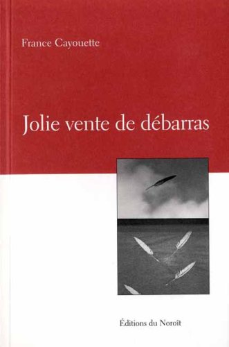 Beispielbild fr jolie vente de debarras zum Verkauf von Chapitre.com : livres et presse ancienne