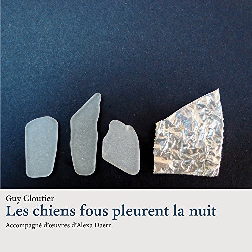 Beispielbild fr Chiens fous pleurent la nuit (Les) zum Verkauf von Librairie La Canopee. Inc.
