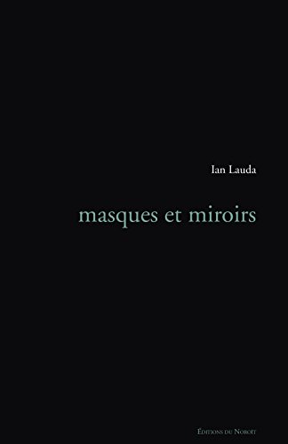 Beispielbild fr Masques et miroirs zum Verkauf von Librairie La Canopee. Inc.