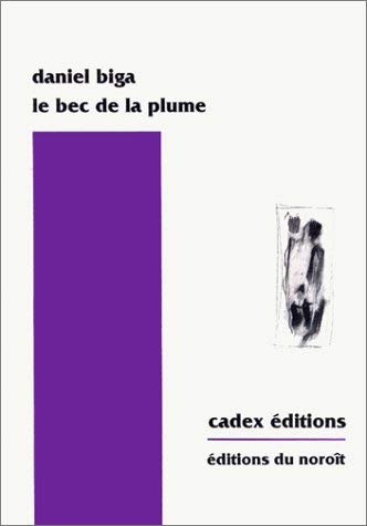 9782890189935: Le bec de la plume