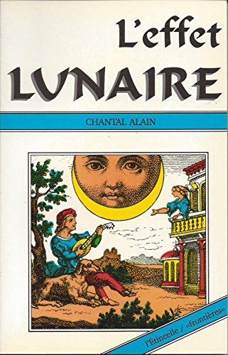Beispielbild fr L'effet lunaire zum Verkauf von Ammareal