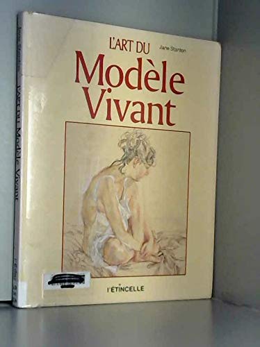 Beispielbild fr L'art du modle vivant zum Verkauf von Ammareal