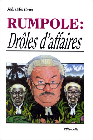 Beispielbild fr Rumpole: dr�les d'affaires zum Verkauf von Wonder Book