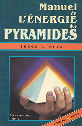 Stock image for Manuel de l'energie des pyramides for sale by Better World Books