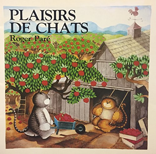 Stock image for Plaisirs de Chats for sale by Better World Books: West