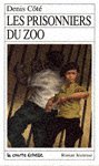 Imagen de archivo de Les Prisonniers du Zoo a la venta por Better World Books