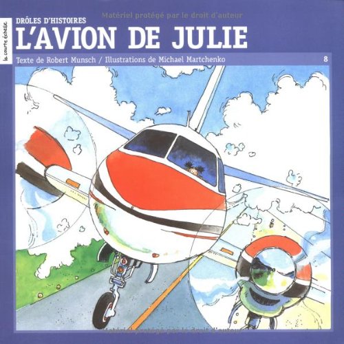 Beispielbild fr L' Avion de Julie zum Verkauf von Better World Books