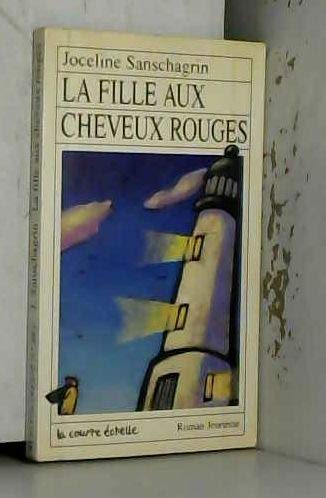 Stock image for LA Fille Aux Cheveux Rouges (The Red Haired Girl) for sale by Book People