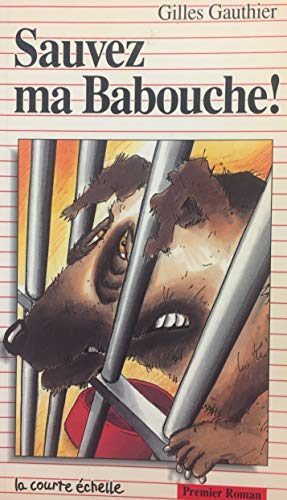 Beispielbild fr Sauvez Ma Babouche (Premier Roman, 10) (French Edition) zum Verkauf von SecondSale