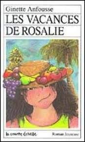 Beispielbild fr Les Vancances De Rosalie (Roman Jeunesse, 21) (French Edition) zum Verkauf von Bookmans