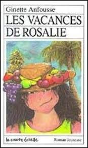 Stock image for Les Vancances De Rosalie (Roman Jeunesse, 21) (French Edition) for sale by Bookmans