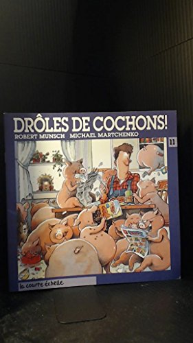 Stock image for Droles Des Cochons / Pigs for sale by ThriftBooks-Dallas