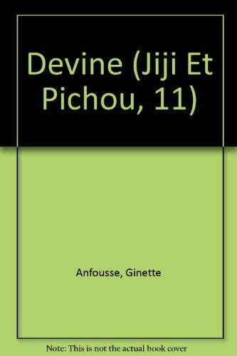 Stock image for Devine (Jiji Et Pichou, 11) for sale by medimops