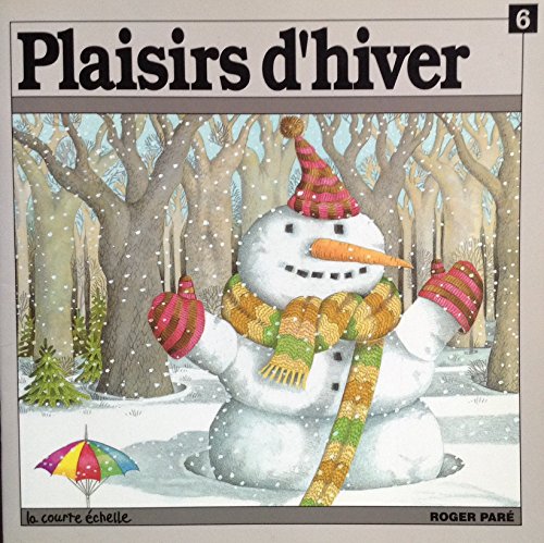 Beispielbild fr Plaisirs d'Hiver zum Verkauf von Better World Books