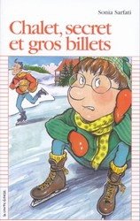 Beispielbild fr Chalet, secrets et gros billets zum Verkauf von Librairie Le Nord