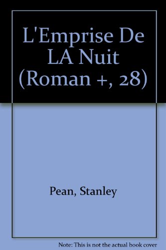 9782890212039: L'Emprise De LA Nuit (Roman +, 28)