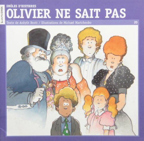 9782890212305: Olivier ne sait pas (Droles D'Histoires Series, 20)