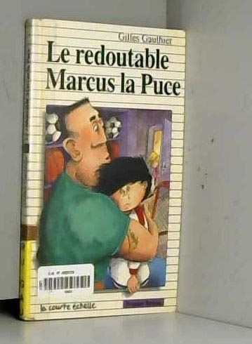 Imagen de archivo de Le Redoutable Marcus la Puce a la venta por Better World Books