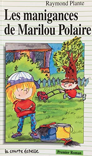 9782890212749: Les Manigances De Marilou Polaire (Premier Roman, 53) (French Edition)
