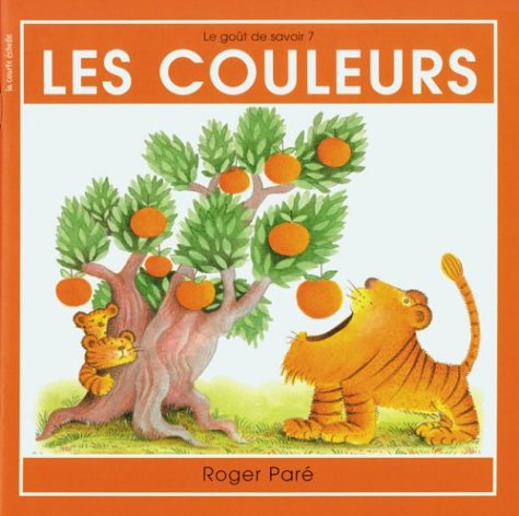 9782890213043: Les Couleurs (Le Gout De Savoir, 7) (French Edition)