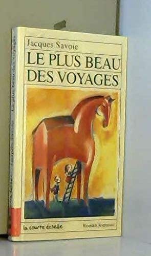 9782890213050: Le plus beau des voyages (Roman Jeunesse, 69)