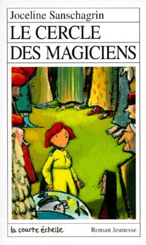 Beispielbild fr Le Cercle des Magiciens zum Verkauf von Better World Books