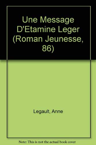 Stock image for Un Message D'Etamine Leger for sale by Bay Used Books