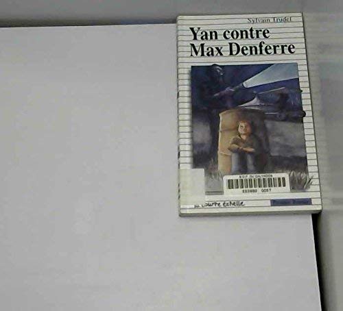 9782890214002: Yan Contre Max Denferre (Premier Roman, 93)